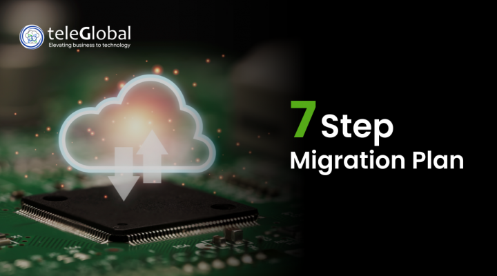 7 – Step Migration Plan