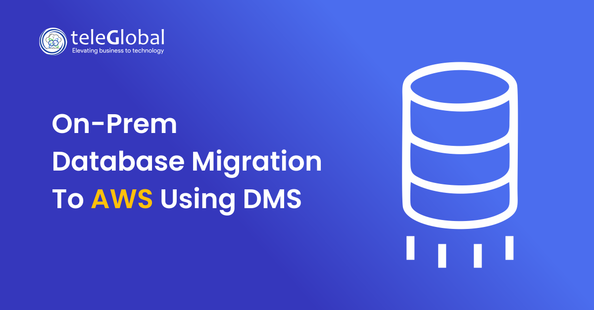 On-prem Database Migration to AWS using DMS