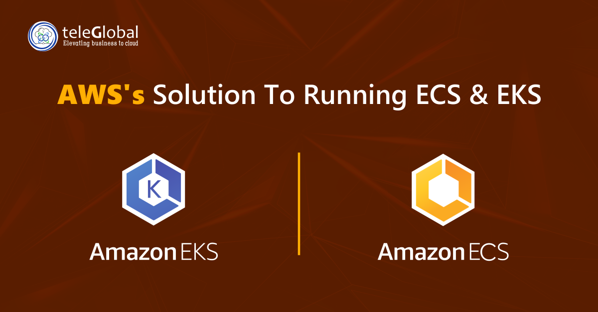 AWS's solution to running ECS & EKS
