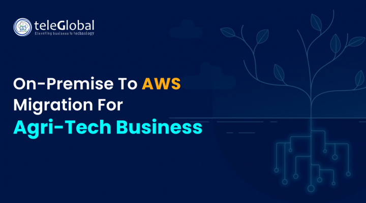 On-Premise to AWS Migration For Agri-tech Business