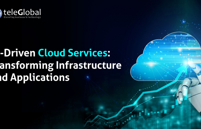 AI-Driven Cloud Services - Transforming Infrastructure and Applications