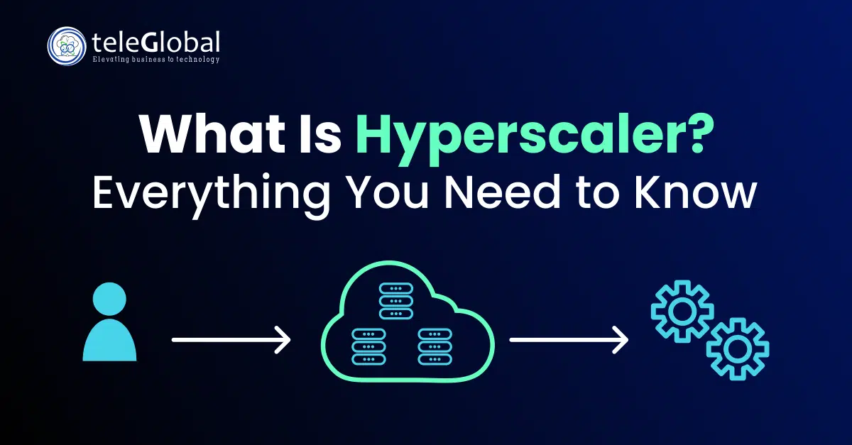 What is Hyperscaler