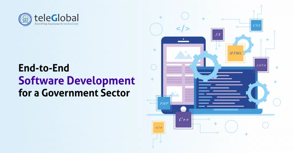 End-to-End Software Development for a Government Sector