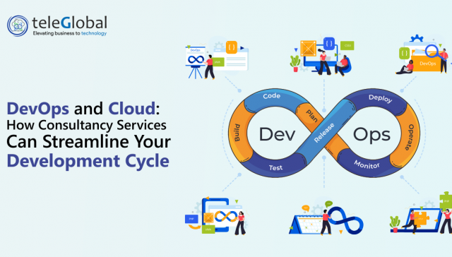 DevOps and Cloud: How Consultancy Services Can Streamline Your Development Cycle