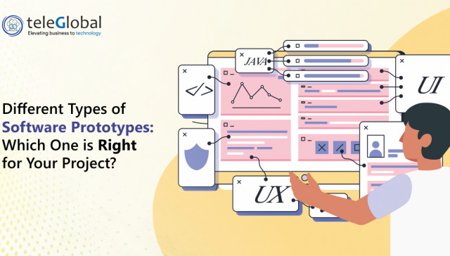 Different Types of Software Prototypes - Which One is Right for Your Project