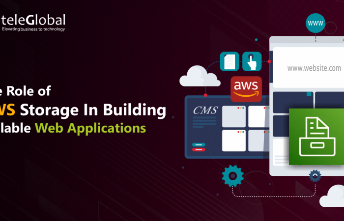 The Role of AWS Storage in Building Scalable Web Applications